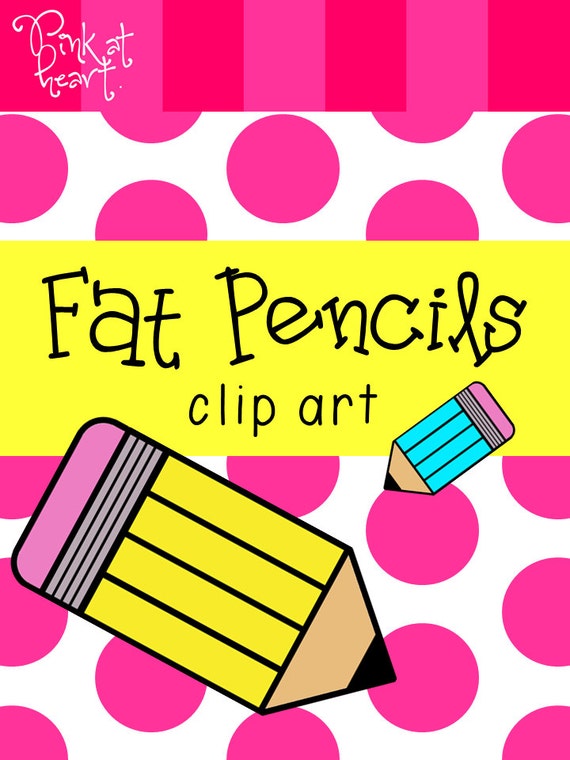 Fat Pencils Clip Art by PinkatHeart on Etsy