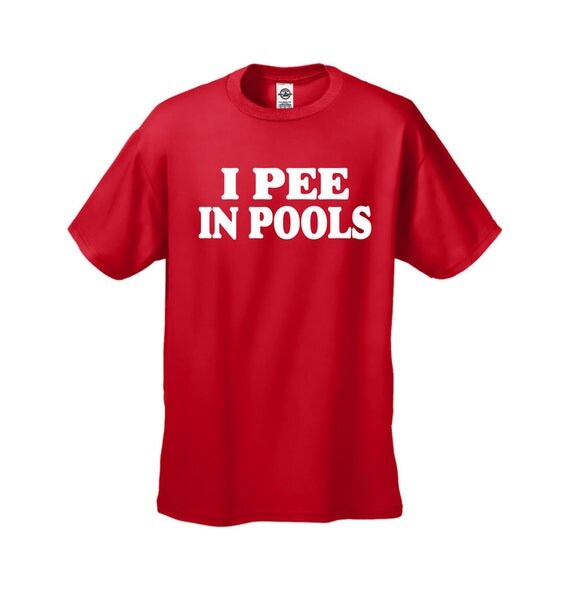 i pee in pools shirt