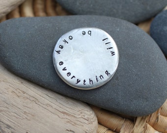 everything will be okay . soul mantra pocket talisman