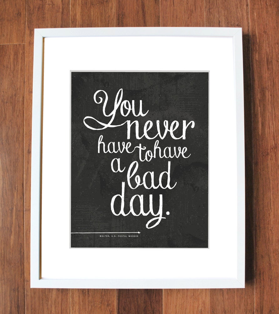 Inspirational quote print in chalkboard style you never have