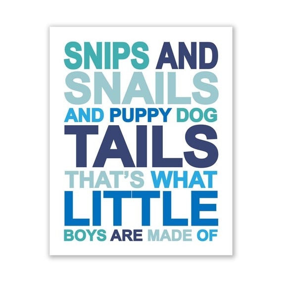Snips and Snails and Puppy Dog Tails Blue Typography Nursery