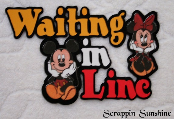 DISNEY Waiting in Line Scrapbook Die Cut Title for Pages