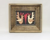 Tole Painted Pair of Chickens, Red Heart, Framed in Rustic Barn Wood, Folk Art Chickens, Primitive Barn Wood Frame, Reclaimed Barn Wood