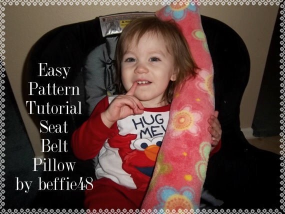 Kids and Toddler Seat Belt Pillow PATTERN Tutorial Easy to