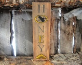 Honey Sign Bee Sign Honey Bee Sign Beekeeper Sign Rustic Sign Made In Montana OFG Team FTeam