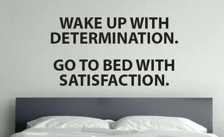 Motivational Quote Gym Decal, Wake Up With Determination, Go To Bed ...