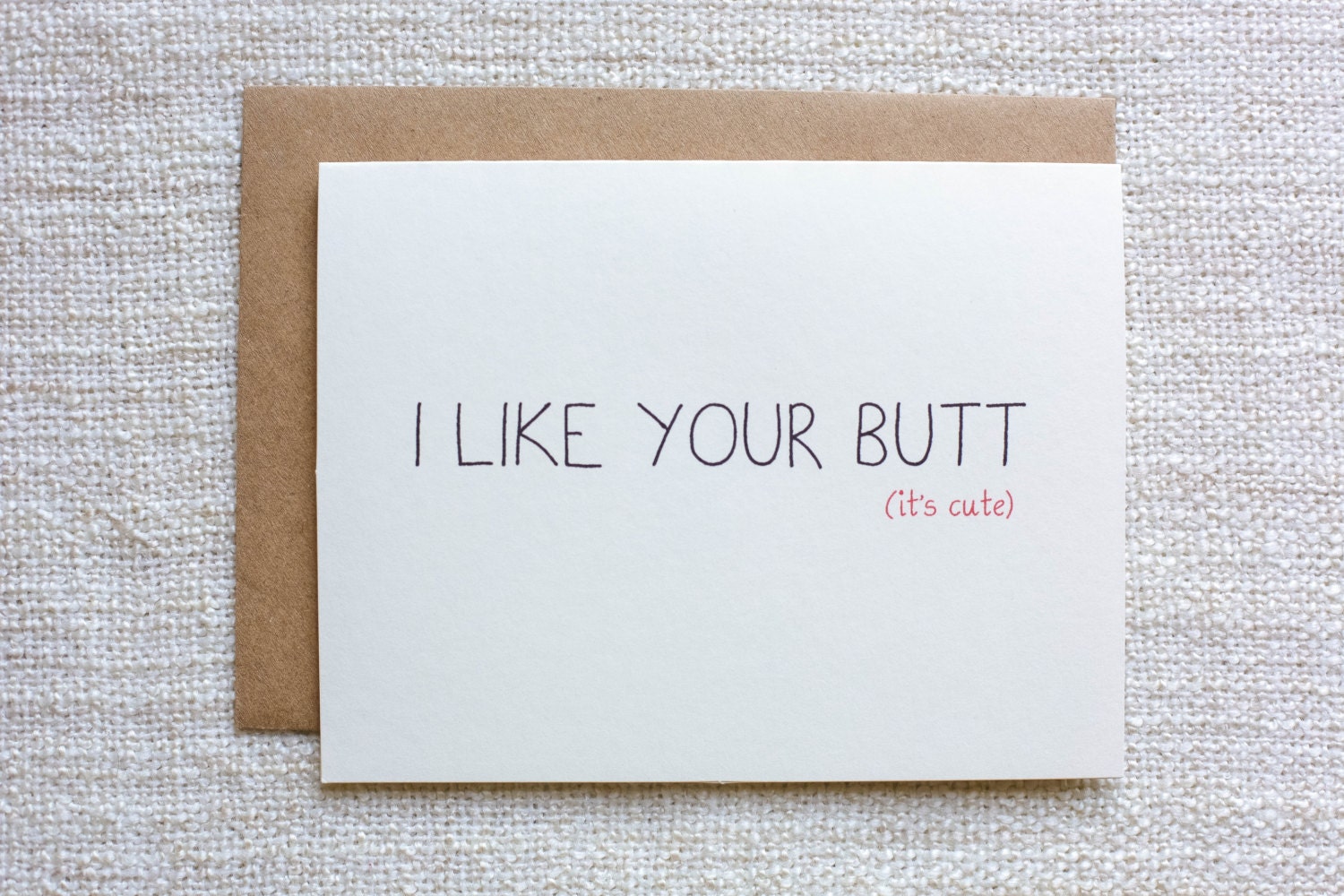 I Like Your Butt Card. Cute Card. Sexy Card. I by SilviaVeronica