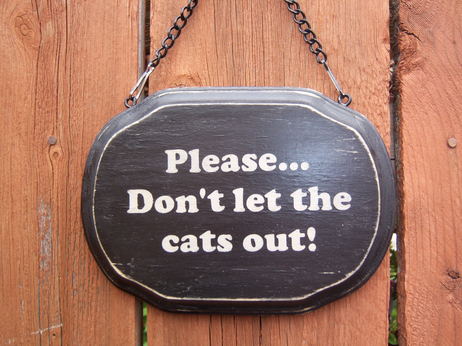 Don't Let the Cats Out Handainted Sign in Grey and Black