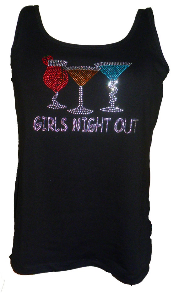 Girls Night Out Cocktail Rhinestone T-Shirt or Tank by UScustomInk