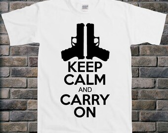 keep calm and carry on guns