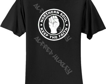 northern soul keep the faith t shirt