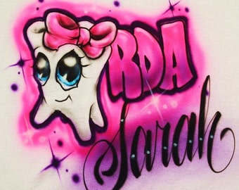 Cute Airbrushed Women's or Girls Personalized Dental Assistant Rda T Shirt XS S M L XL Da Assisting Dental Hygienist Dentist