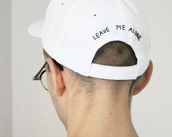 Leave Me Alone Baseball Hat