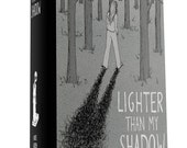 lighter than my shadow