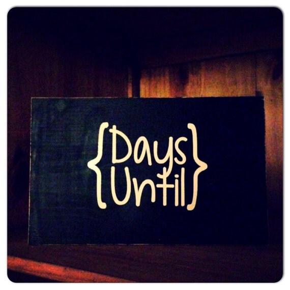 Chalkboard Sign Days Until by CreationsbyKriss10 on Etsy