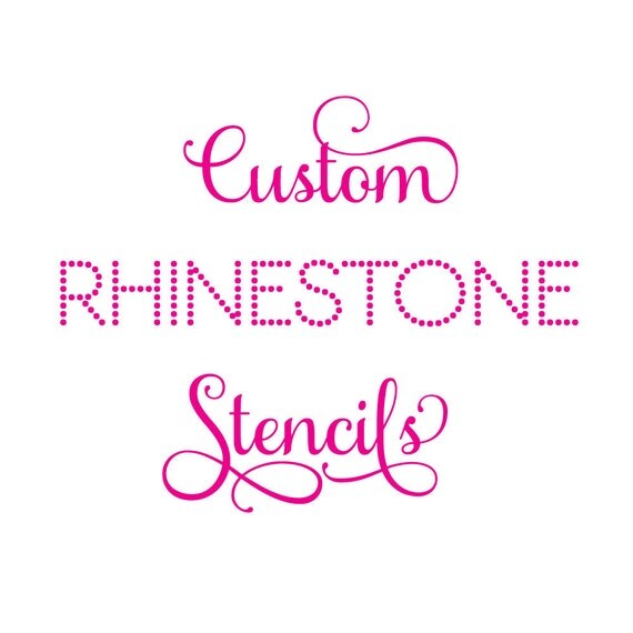 Custom Rhinestone Stencils by RightSideStuff on Etsy
