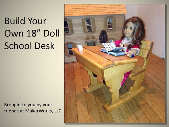 18 in.Doll School Desk Woodworking Plans, Great for American Girl ...