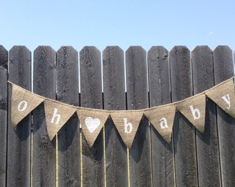 OH BABY BANNER, Oh Baby Baby Shower, Burlap Baby Shower Decorations, Baby Banner, Baby Burlap Banner, Gender Neutral Baby Shower Decorations