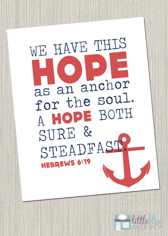 We have this Hope as an Anchor...Hebrews 6 by littlebluepapershop