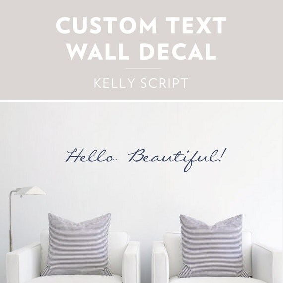 Kelly Script Custom  Text  Wall  Decal  Custom  Wall  Sticker