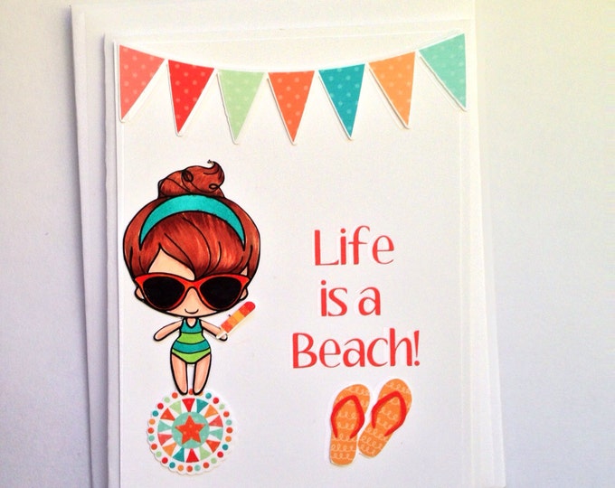 Life is a Beach Handmade Greeting Card / Enjoy Your Day/Blank Greeting Cards/Card for a Friend