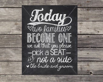 Chalkboard Wedding Sign - Instant Download, printable - Today two families become one/ Please, choose a seat/ not a side