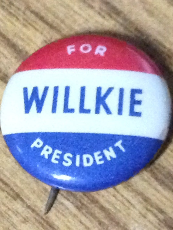 Wendell Willkie 1940 presidential campaign button