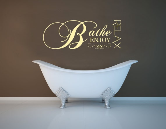 Bathe Relax Enjoy Bathroom Wall sticker by TheStickerStop