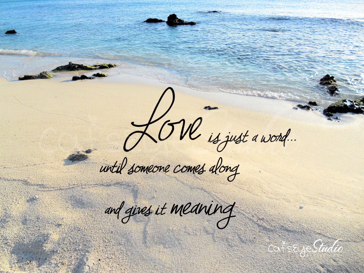LOVE Is Just A WORD Saying Love Quote Beach Ocean Sand Blue Water Bridal Shower
