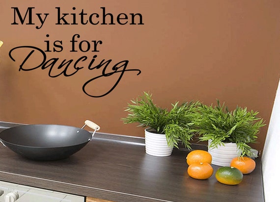 my kitchen is for dancing wall sticker