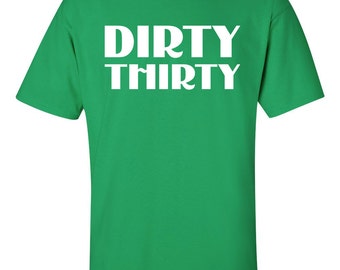 Dirty Thirty Birthday T-shirt 30th Birthday Gift 30 Years Old 1984 B ...