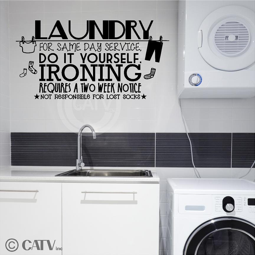 LAUNDRY For same day service do it yourself. by VinylLettering