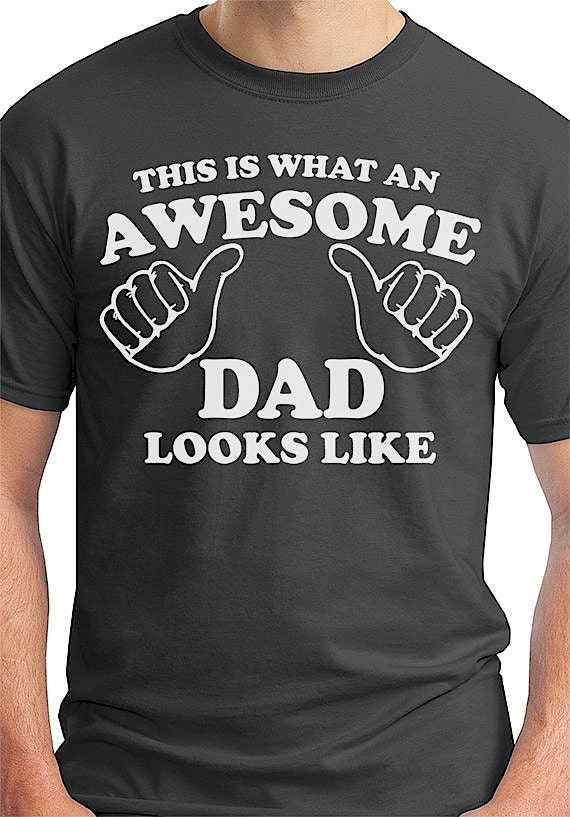 This Is What An Awesome Dad Looks Like T Shirt. Funny