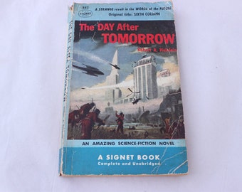 The Day After Tomorrow by Robert A. Heinlein