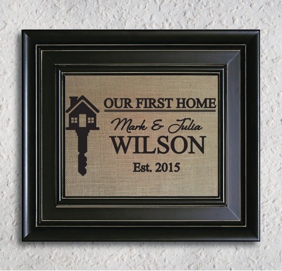 Our First Home Personalized Housewarming gift by BurlapArtPrint