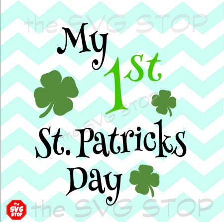 My 1st St Patricks Day SVG and studio files for Cricut