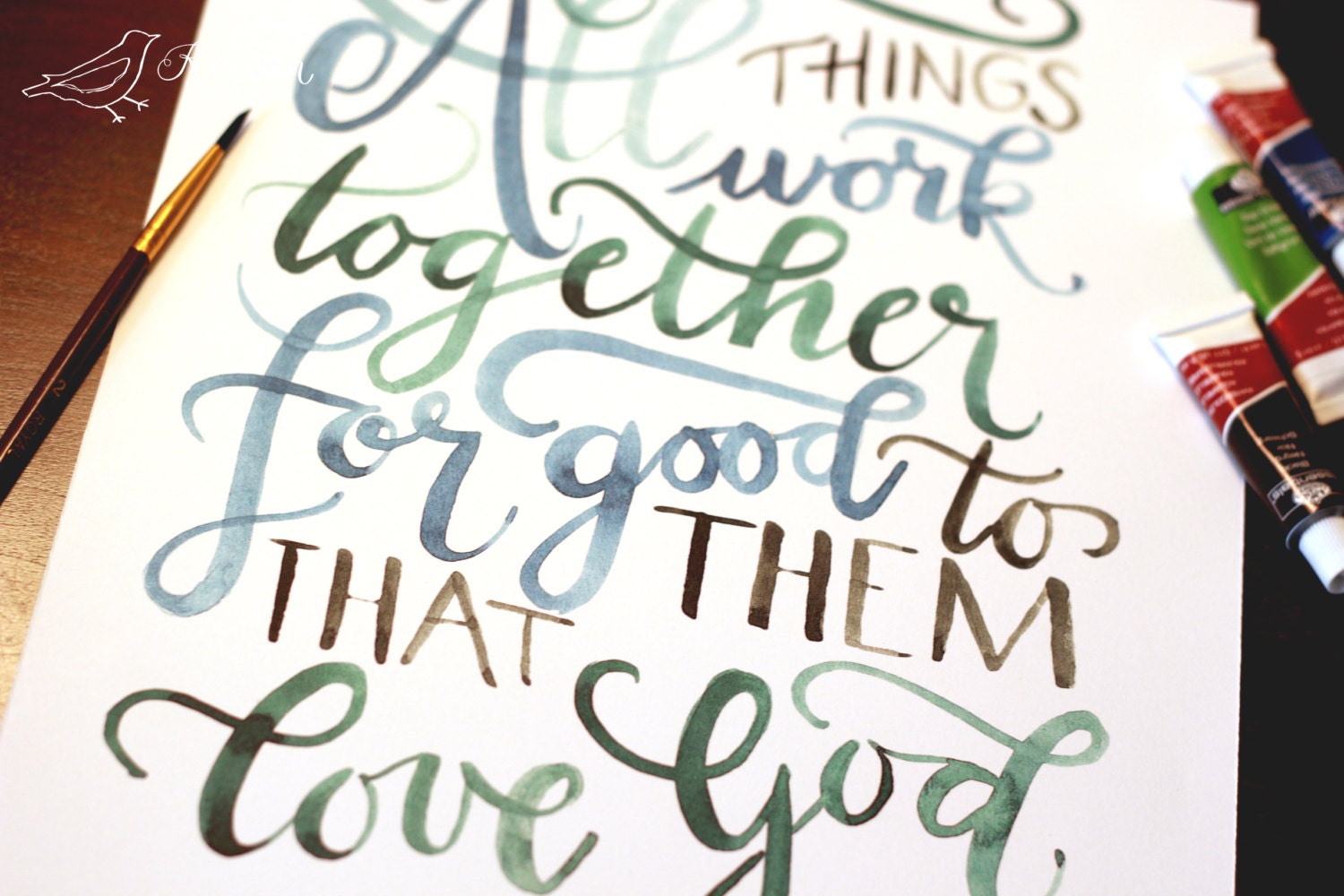 Romans 8:28 // All Things Work Together for Good// Watercolor