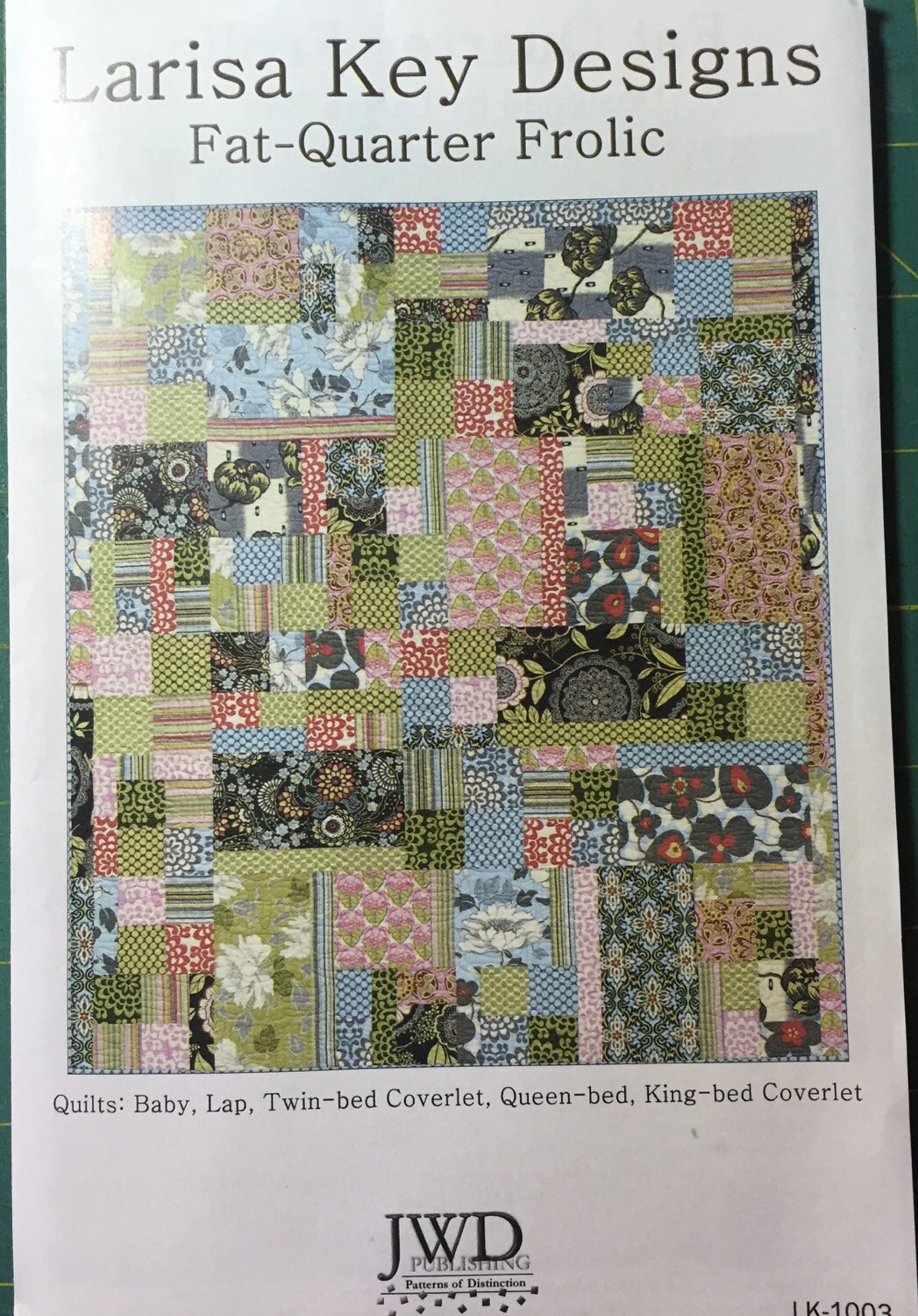 Fat Quarter Frolic Quilt Pattern By Larisa Key Designs