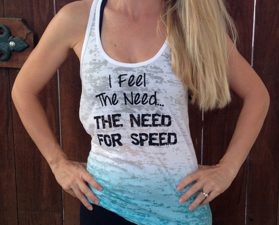 i feel the need the need for speed t shirt