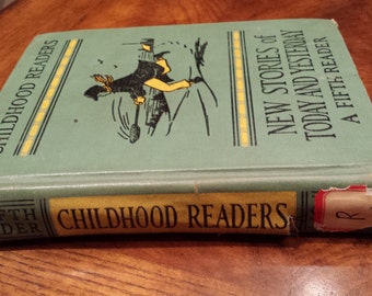 1938 - New Stories of Today and Yesterday - Childhood Readers