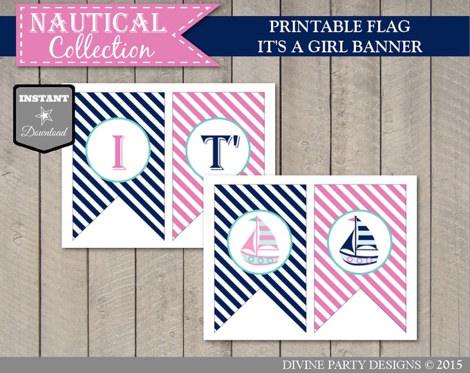 SALE INSTANT DOWNLOAD Nautical Girl Baby Shower It's a Girl Banner/ Printable Diy / Nautical Girl Collection / Item #624