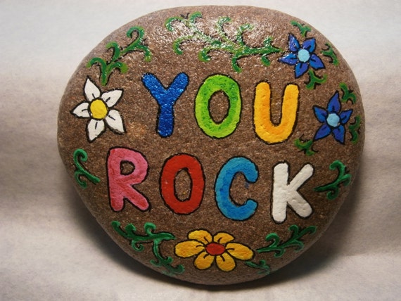 Painted Rock YOU ROCK by PlaceForYou on Etsy