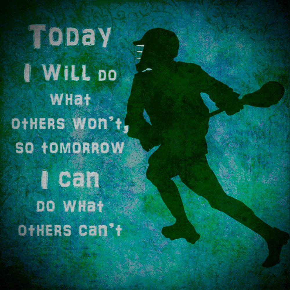 Custom Lacrosse Motivational Print colors can be modified for