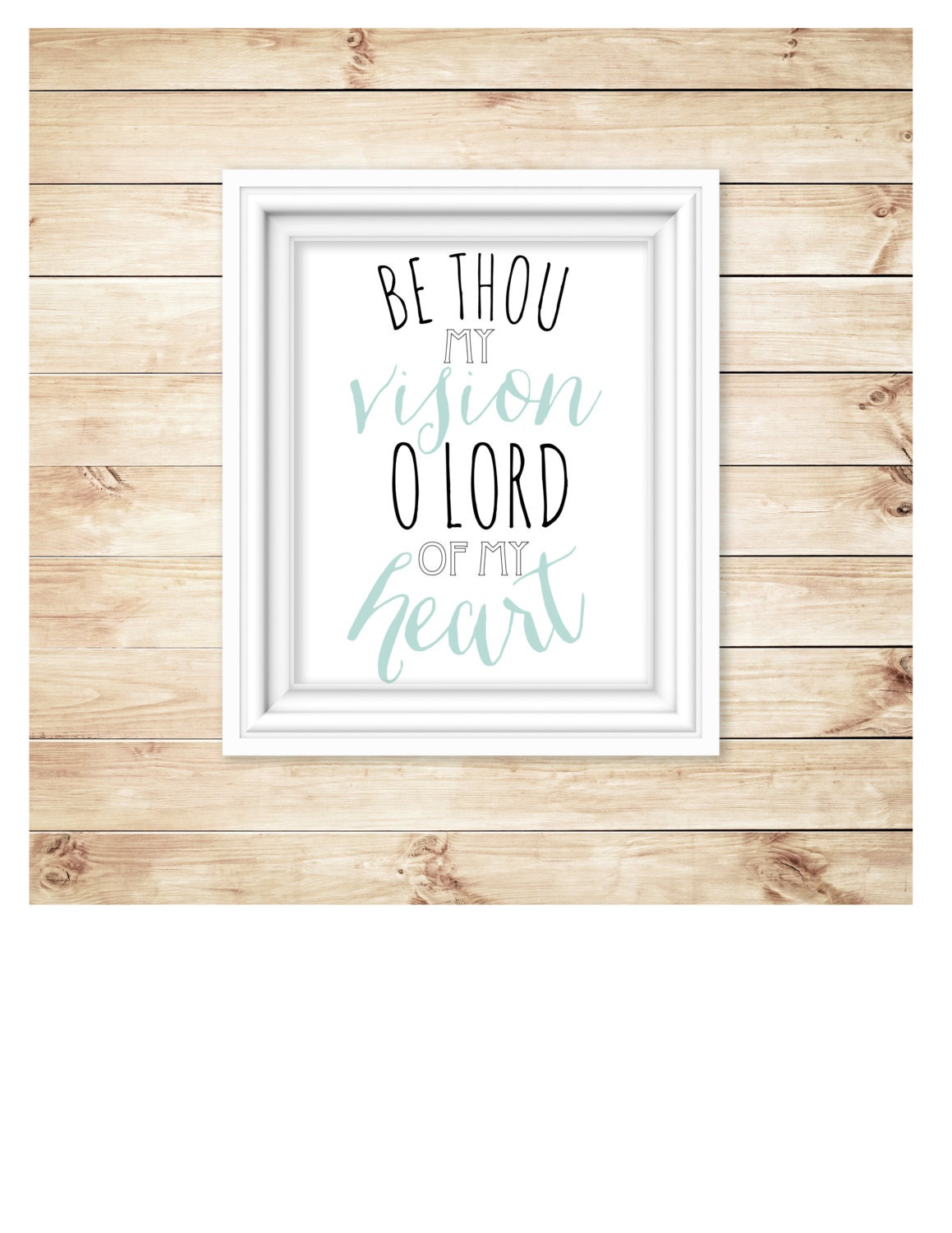 Be Thou My Vision. Printable. instant Download. 8 x 10 inch