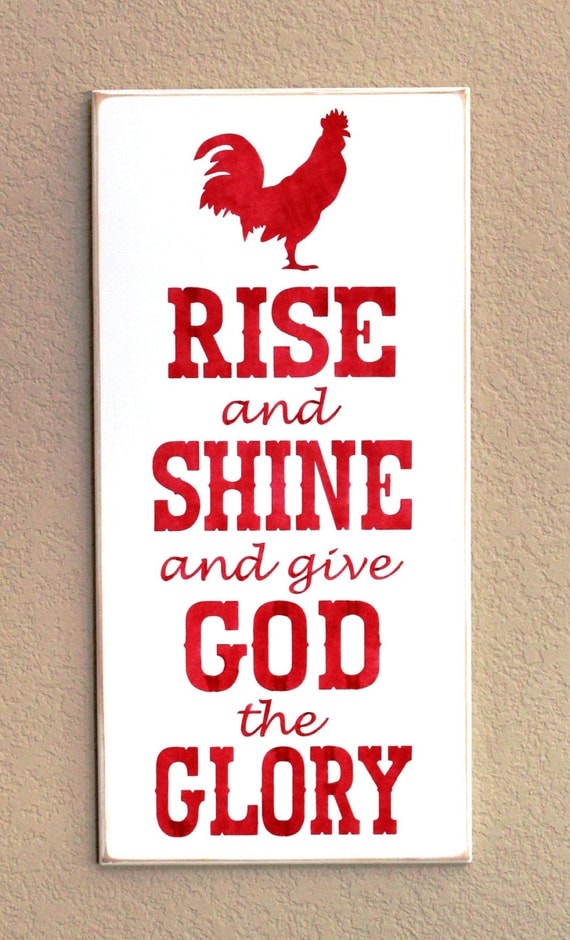 Rise and Shine and give God the Glory - Wooden Sign - Painted - Rooster - Red - 12 x 24 - Hand Painted - Chicken