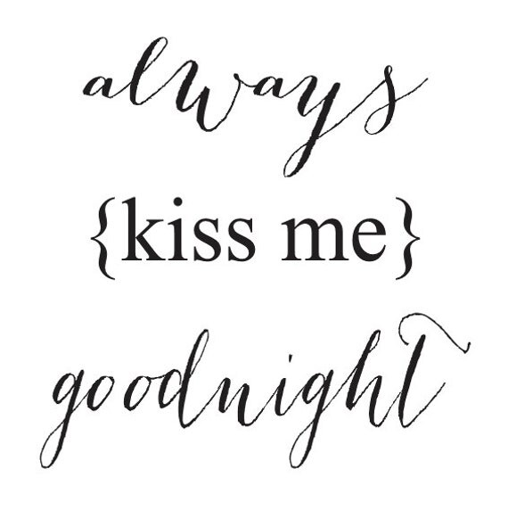Primitive Love STENCIL**always kiss me goodnight **12
