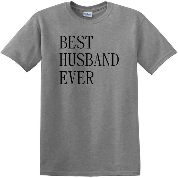 Best Husband Ever T shirt Husband Shirt Gift for by HeartMyTees