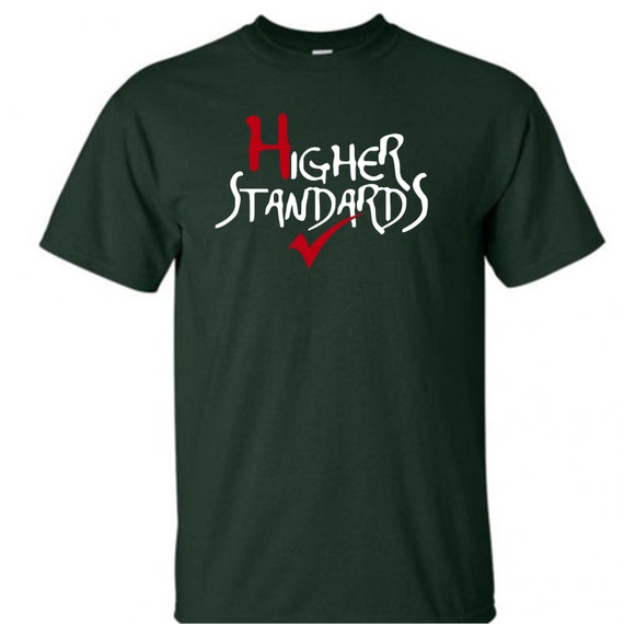 i have standards t shirt