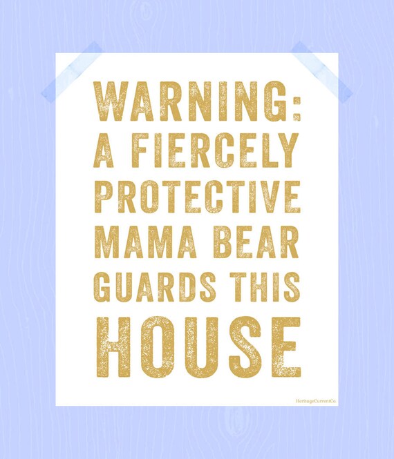 Items similar to Printable Mama Bear 8 x 10 Fiercely Protective Mama ...