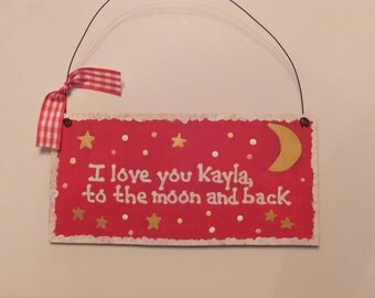 I Love You to the Moon and Back Wall Hanging - Personalized
